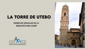 La Torre de Utebo - Arquitectura en Zaragoza, arte múdejar