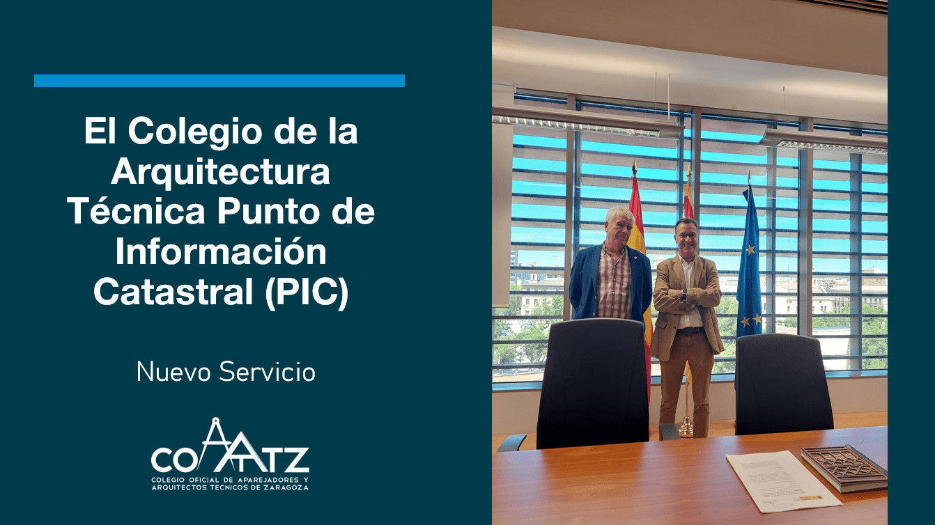 En este momento estás viendo El Colegio de la Arquitectura Técnica de Zaragoza ya es Punto de Información Catastral (PIC)