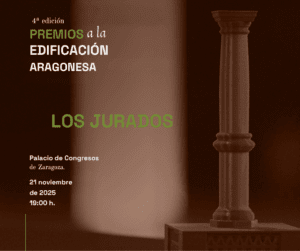 Los jurados de la IV Gala Aragonesa de la Edificación